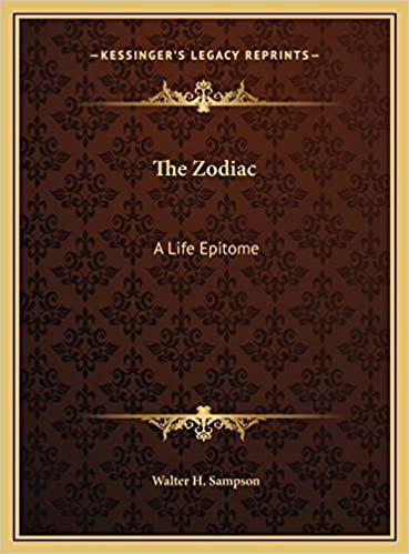 The Zodiac: A Life Epitome
